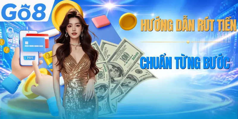 rut-tien-go8-huong-dan